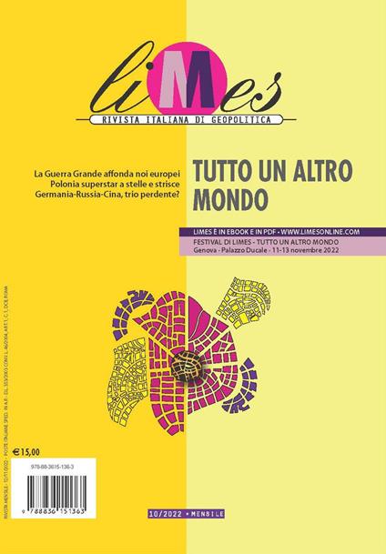 LIMES. LA RIVISTA ITALIANA DI GEOPOLITICA 2022. VOL. 10: TUTTO UN ALTRO MONDO