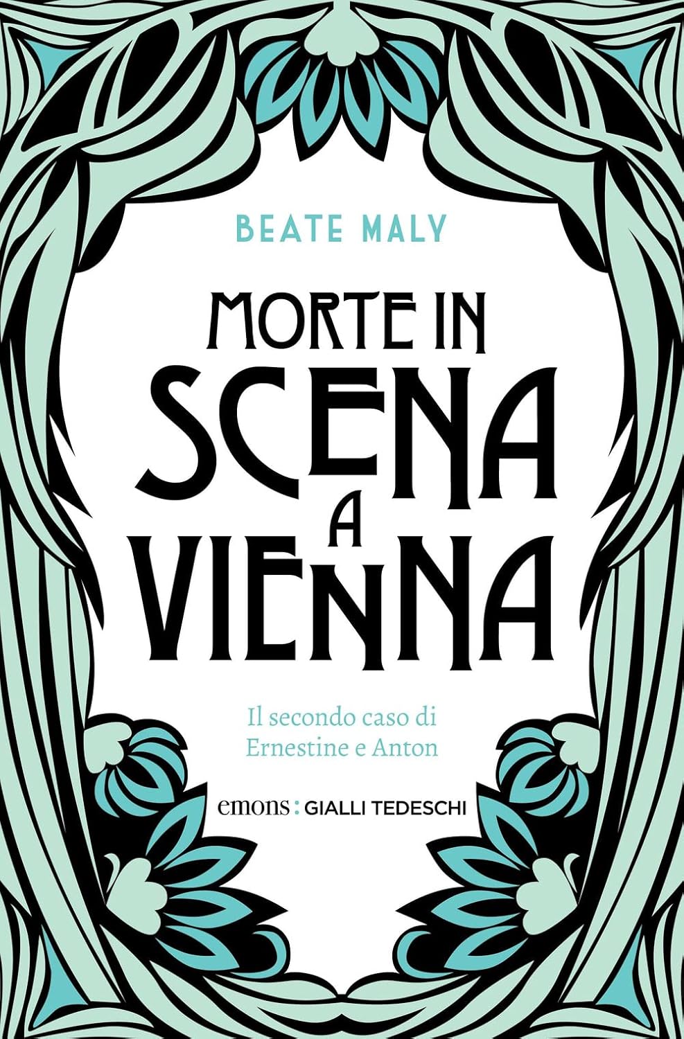MORTE IN SCENA A VIENNA • Beate Maly