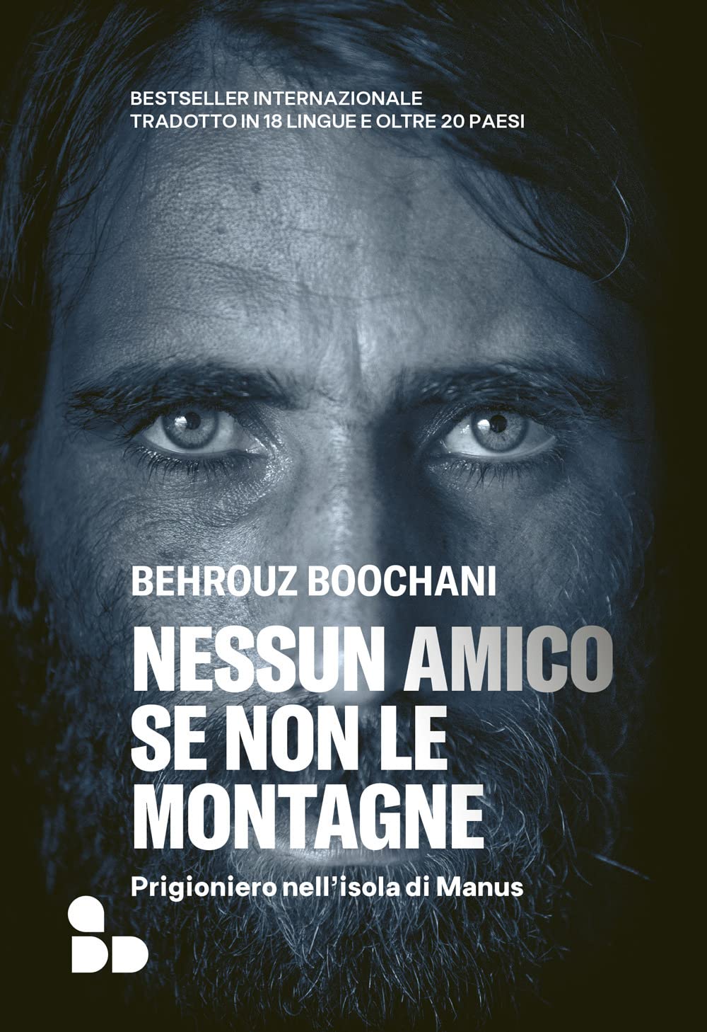 NESSUN AMICO SE NON LE MONTAGNE • Behrouz Boochani