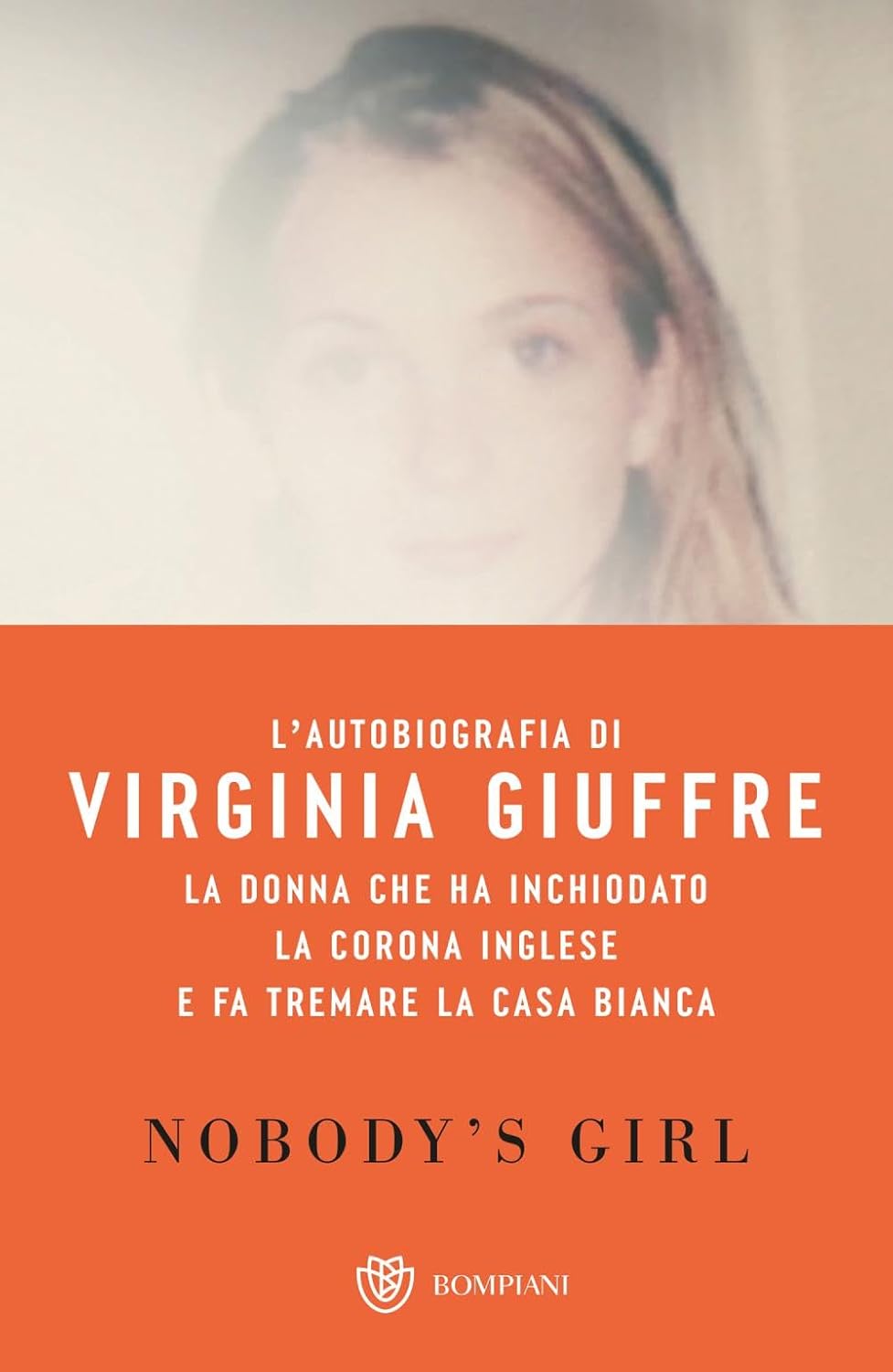 NOBODY'S GIRL • Virginia Roberts Giuffre