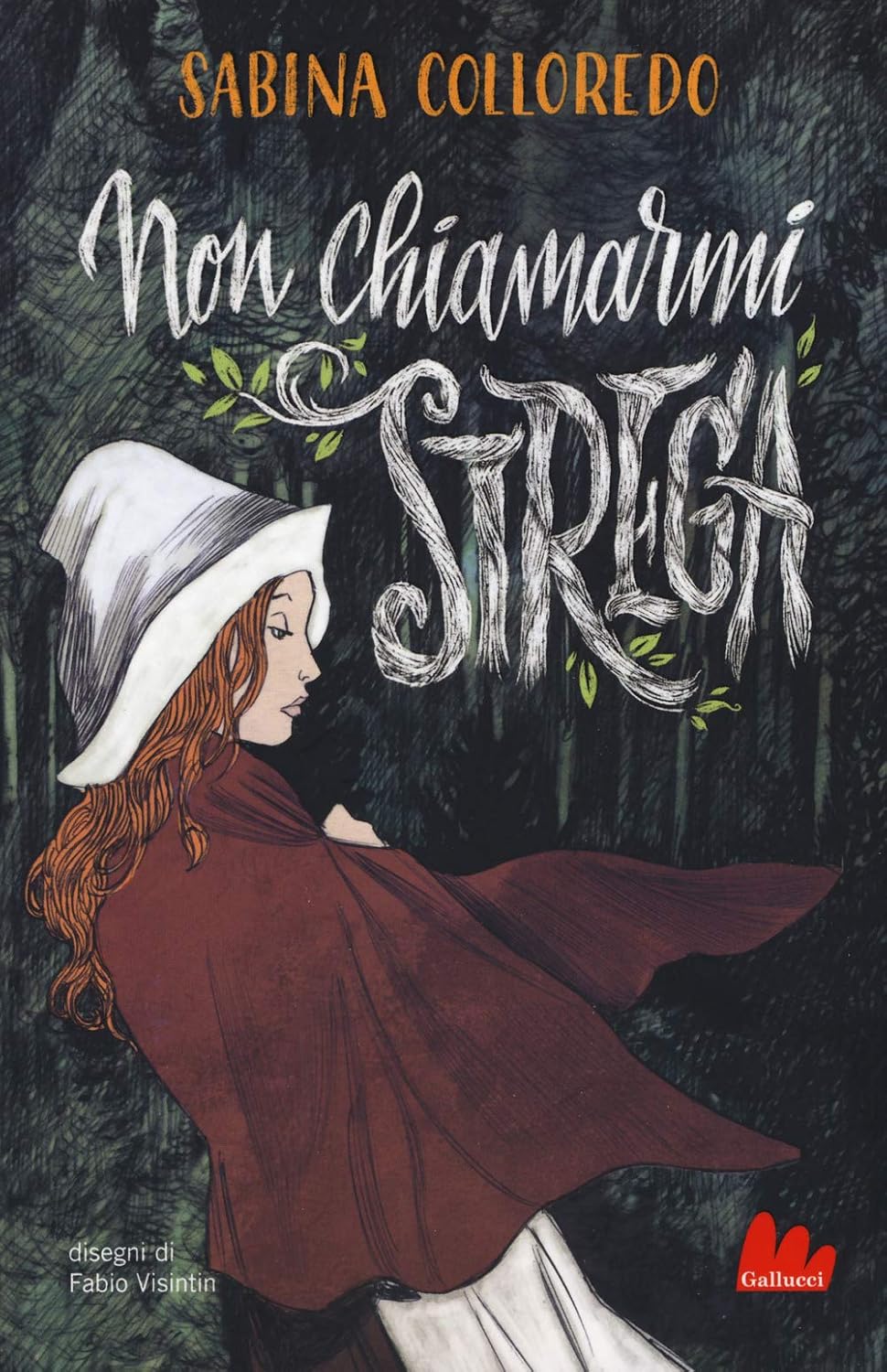 NON CHIAMARMI STREGA • Sabina Colloredo