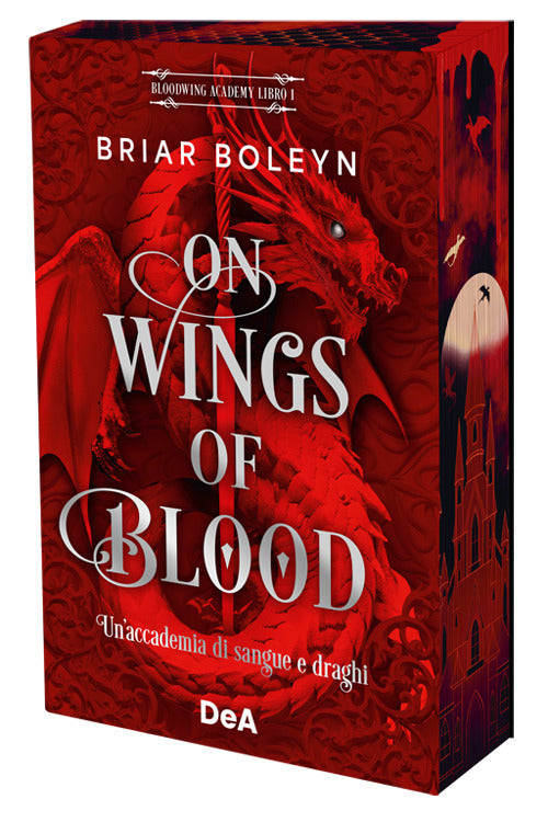 ON WINGS OF BLOOD. BLOODWING ACADEMY VOL. 1 • Brian Boleyn