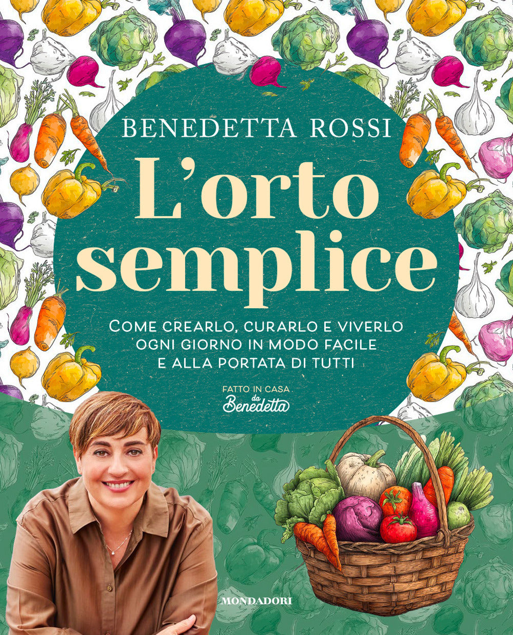 L'ORTO SEMPLICE • Benedetta Rossi