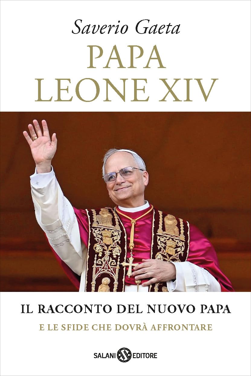 PAPA LEONE XIV • Saverio Gaeta