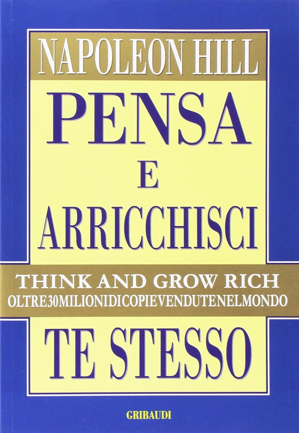 PENSA E ARRICCHISCI TE STESSO
