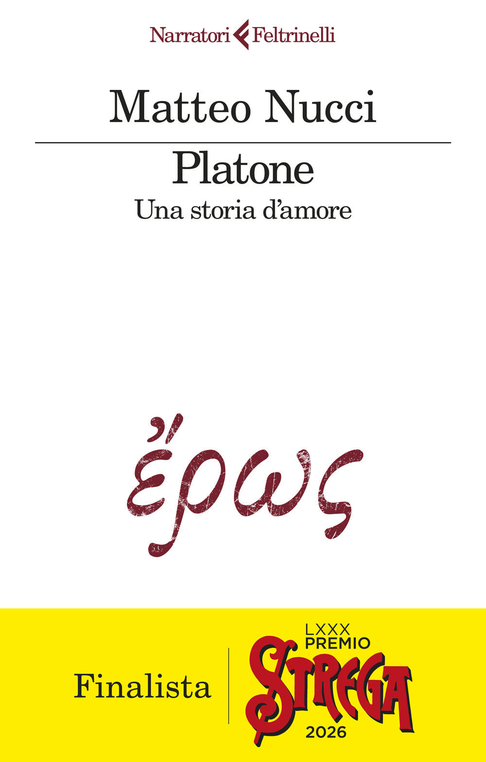 PLATONE. Una storia d'amore • Matteo Nucci