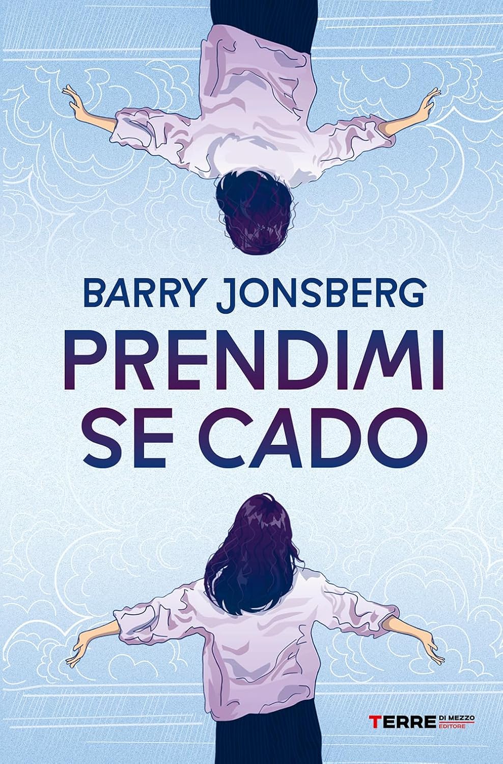 PRENDIMI SE CADO • Barry Jonsberg