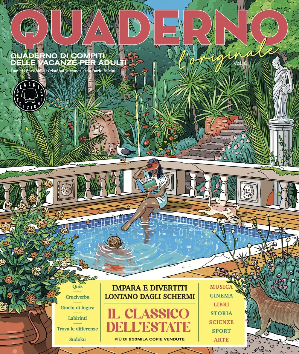 QUADERNO DI COMPITI DELLE VACANZE PER ADULTI VOL. 6