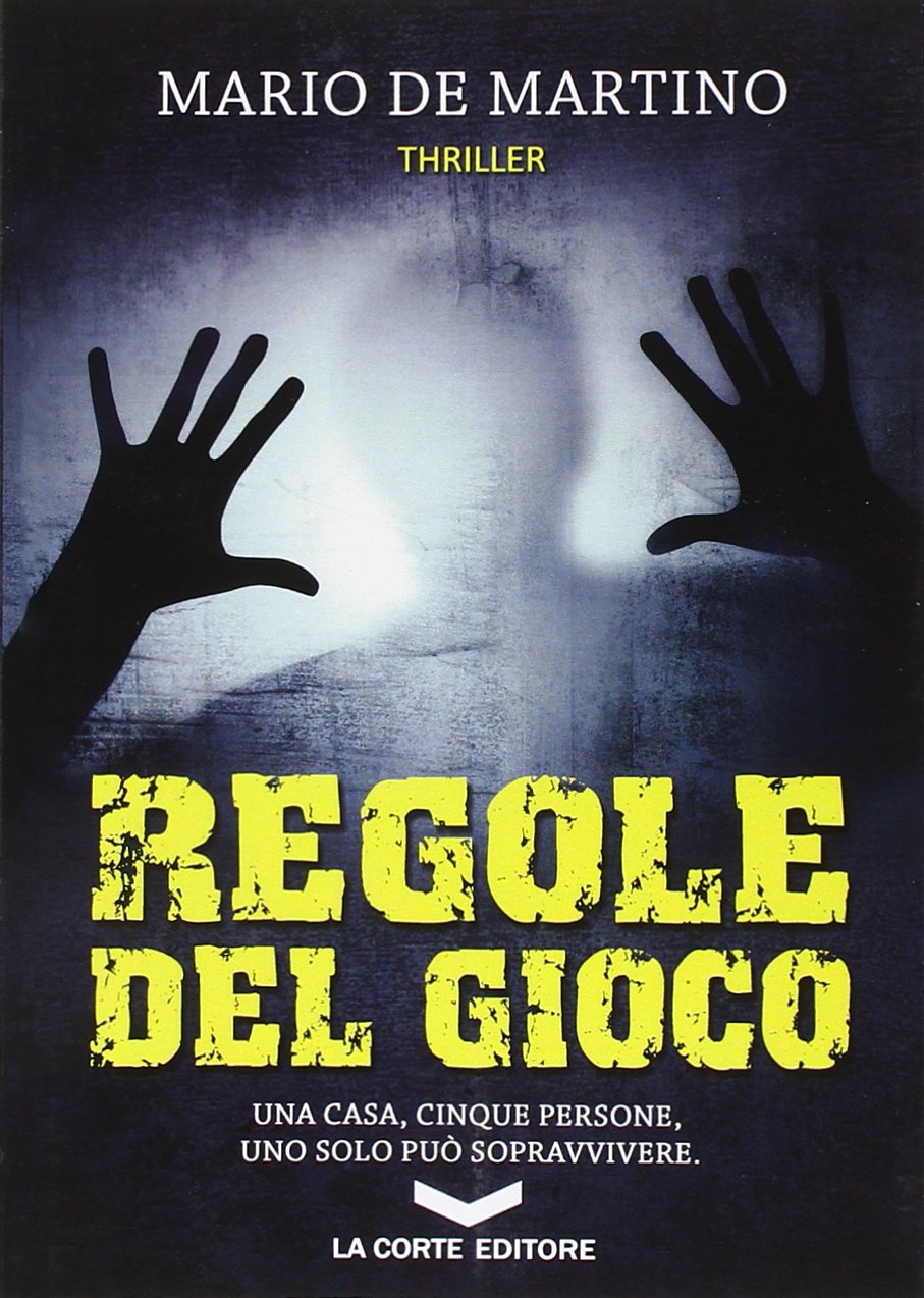 REGOLE DEL GIOCO • Mario De Martino