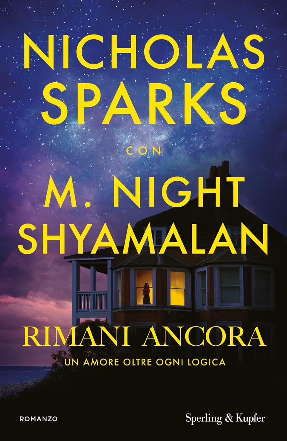 RIMANI ANCORA • N. Sparks, M. Shyamalan