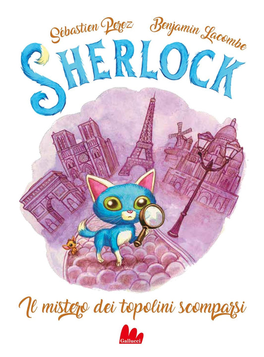 SHERLOCK: IL MISTERO DEI TOPOLINI SCOMPARSI • B. Lacombe, S. Perez
