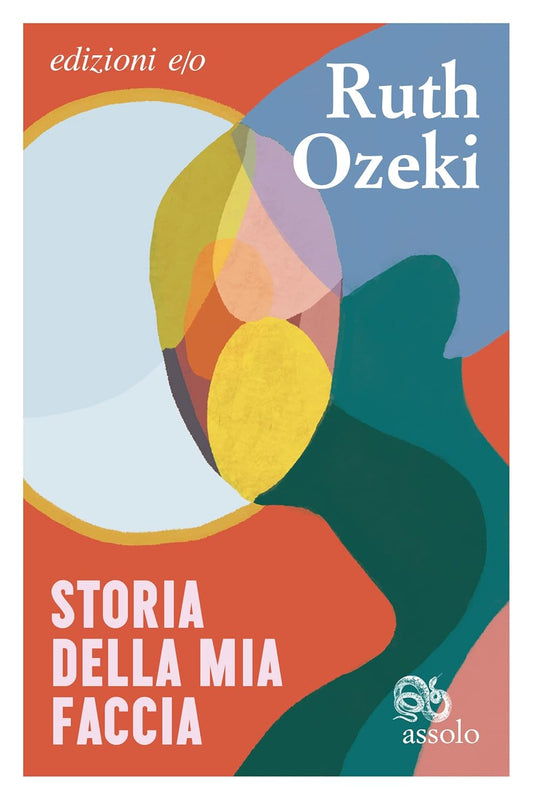 STORIA DELLA MIA FACCIA • Ruth Ozeki