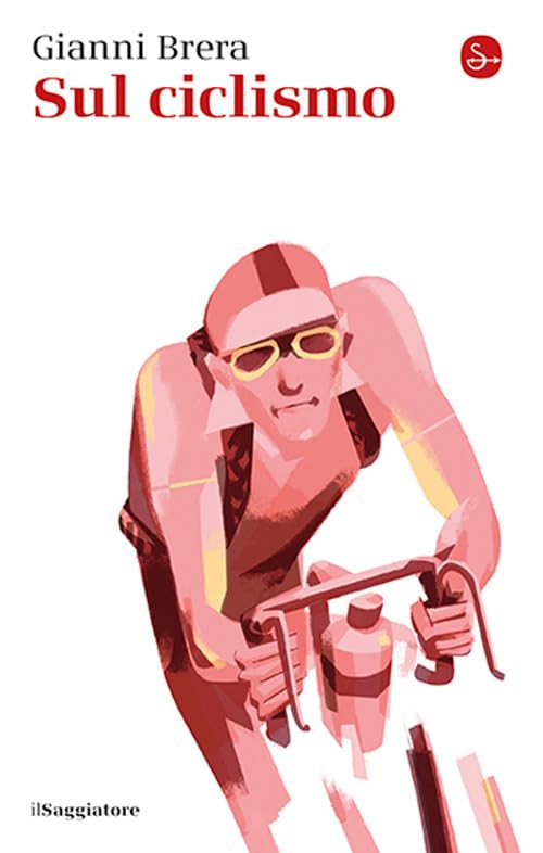 SUL CICLISMO • Gianni Brera