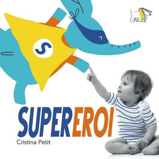 SUPEREROI • Cristina Petit