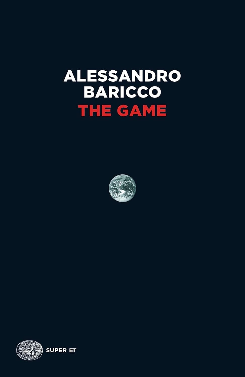 THE GAME • Alessandro Baricco