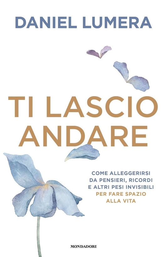 TI LASCIO ANDARE • Daniel Lumera