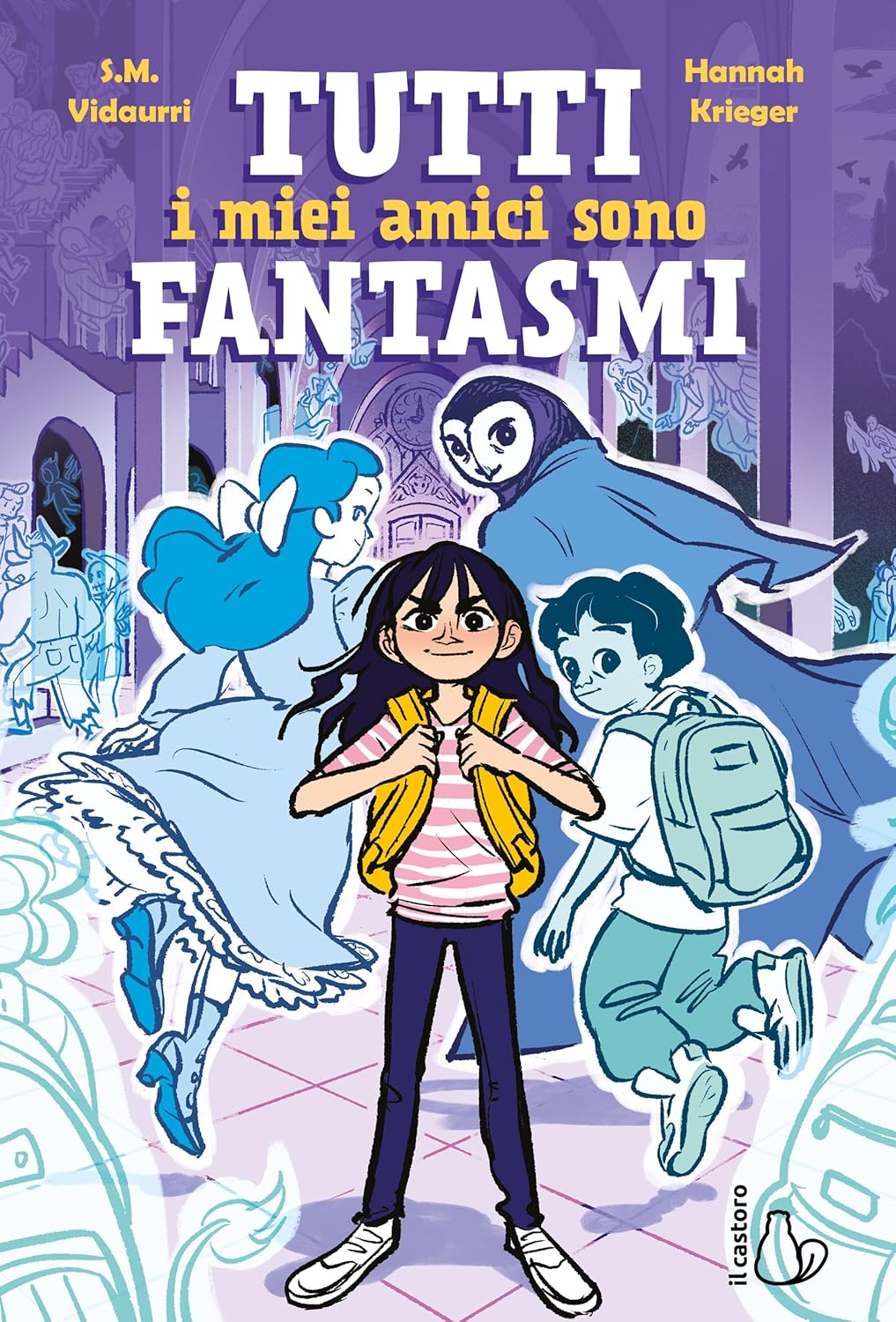 TUTTI I MIEI AMICI SONO FANTASMI • S. M. Vidaurri, H. Krieger