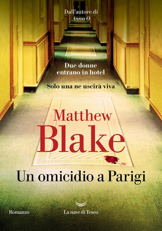 UN OMICIDIO A PARIGI • Matthew Blake