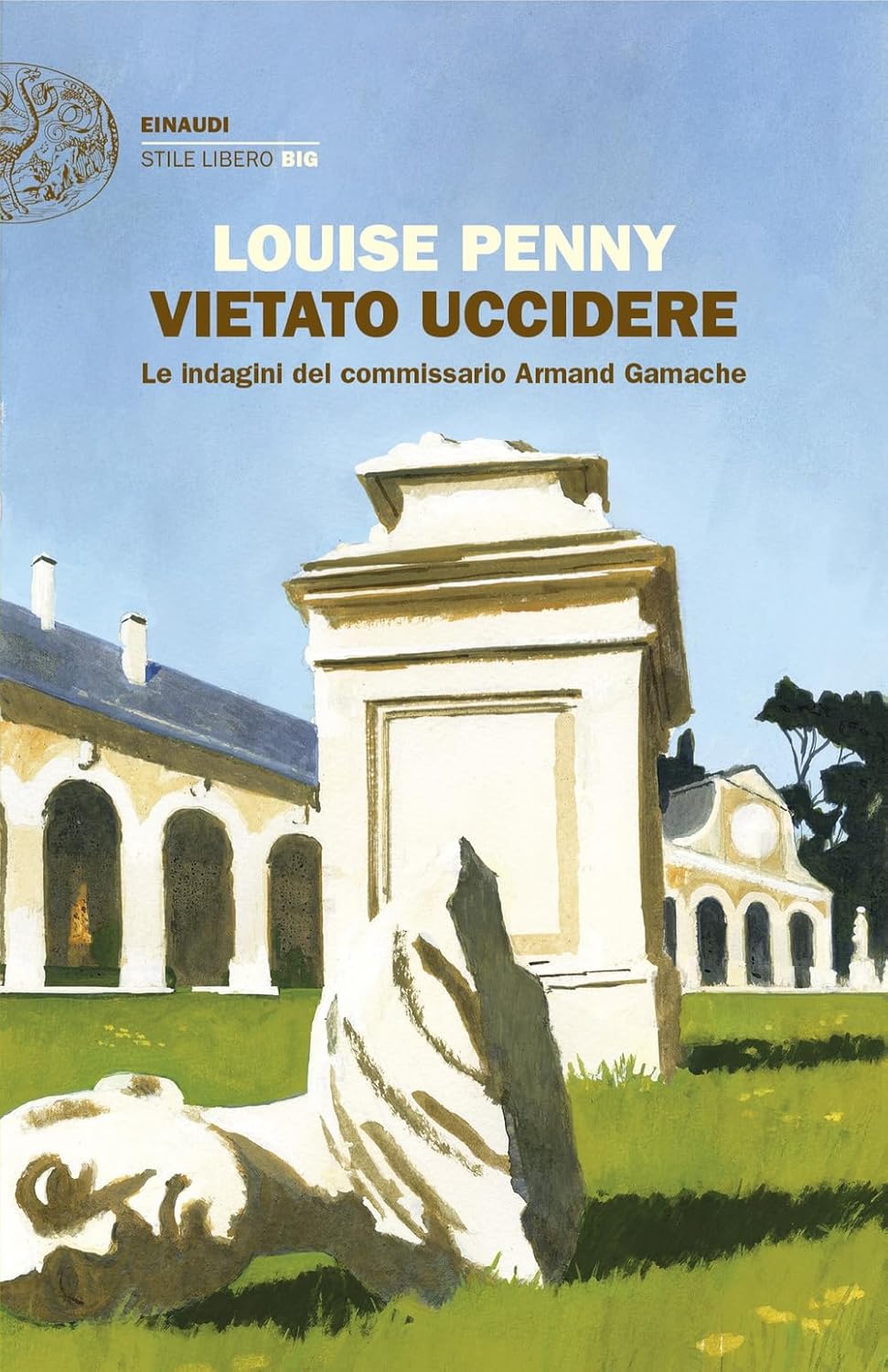 VIETATO UCCIDERE • Louise Penny