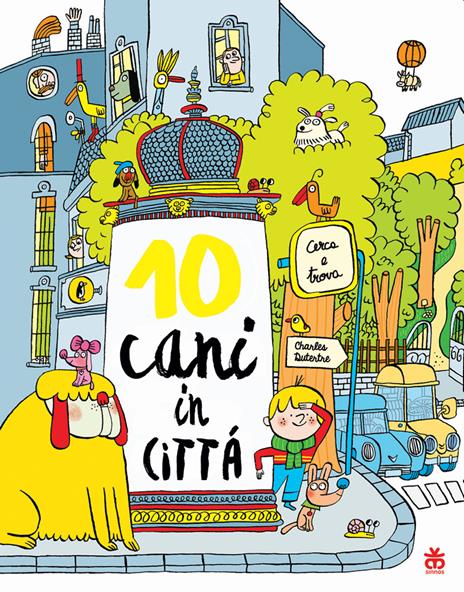 10 CANI IN CITTÀ • Charles Dutertre