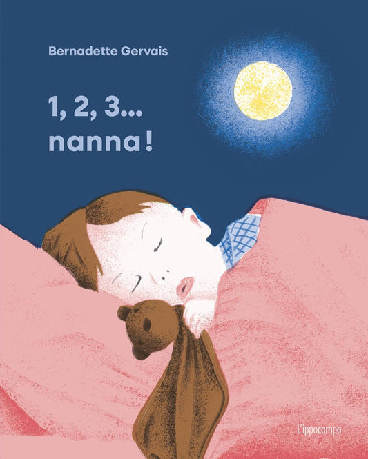 1, 2, 3...NANNA! • Bernadette Gervais