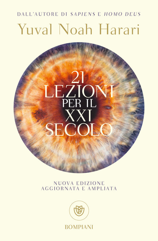 21 LEZIONI PER IL XXI SECOLO • Yaval Noah Harari