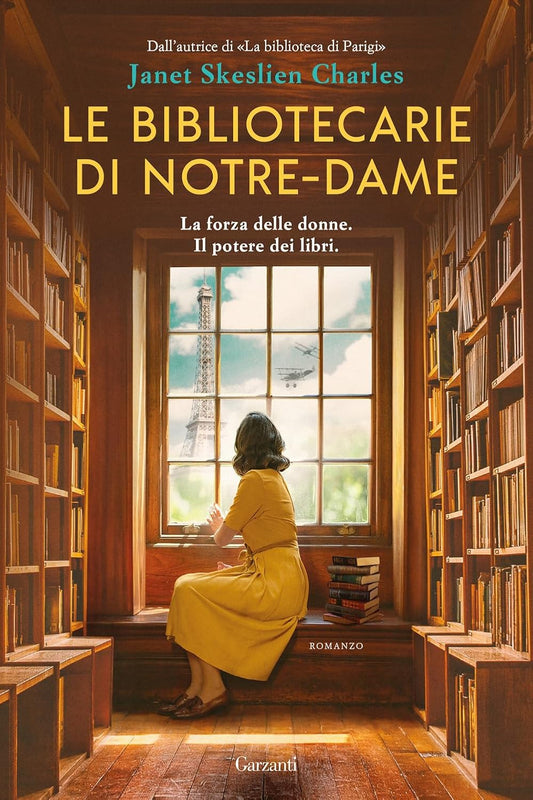 LE BIBLIOTECARIE DI NOTRE-DAME • Janet Skeslien Charles