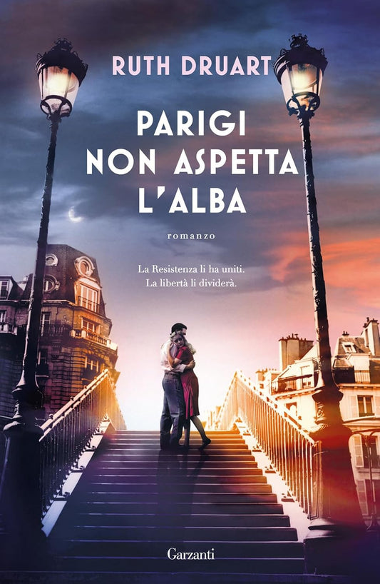 PARIGI NON ASPETTA L'ALBA • Ruth Drout