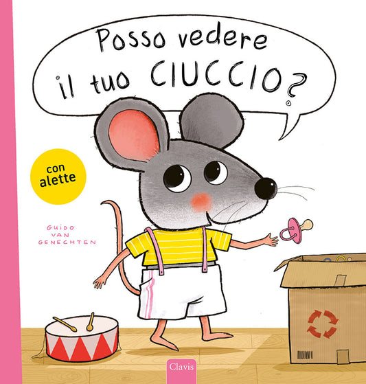 POSSO VEDERE IL TUO CIUCCIO? • Guido Van genechten