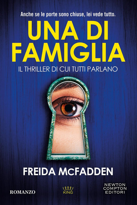 UNA DI FAMIGLIA • Freida McFadden