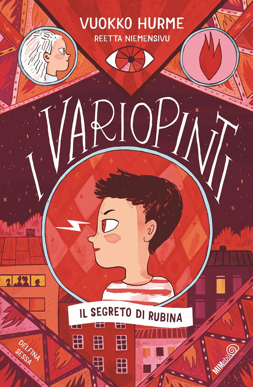 I VARIOPINTI: IL SEGRETO DI RUBINA • V. Hurme, R. Niemensivu