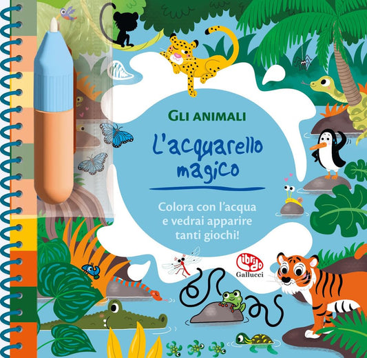 L'ACQUERELLO MAGICO: GLI ANIMALI