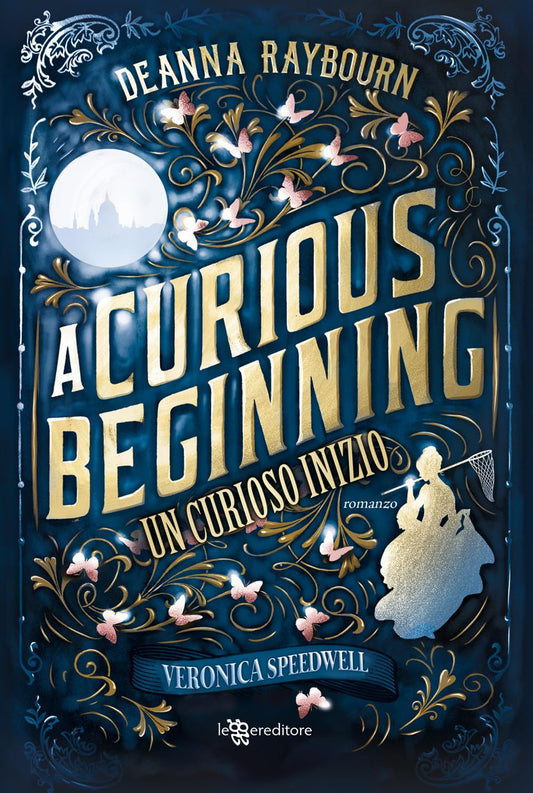 A CURIOUS BEGINNING VOL.1 • Deanna Raybourn