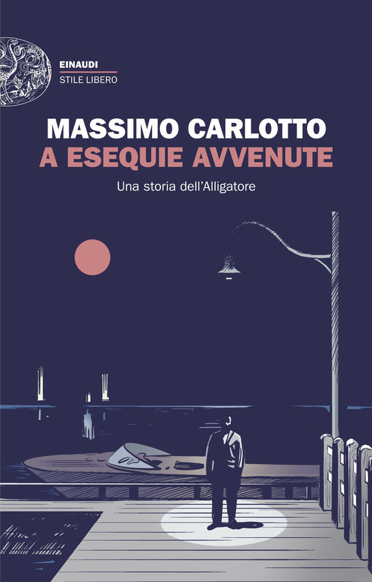 A ESEQUIE AVVENUTE • Massimo Carlotto