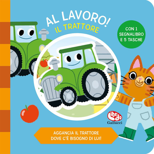 AL LAVORO. IL TRATTORE