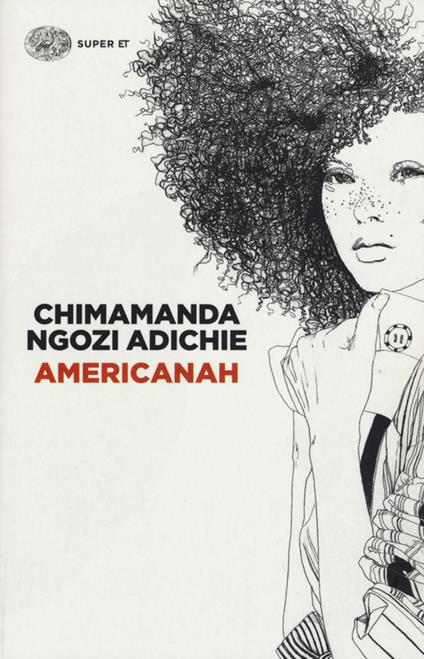 AMERICANAH • Chimamanda Ngozi Adichie