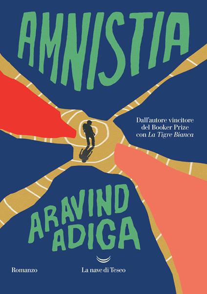 AMNISTIA • Aravind Adiga