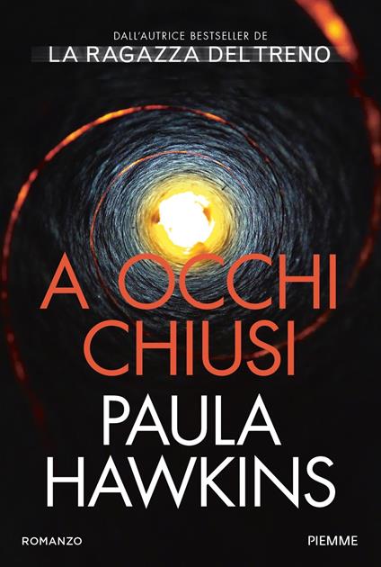 A OCCHI CHIUSI • Paula Hawkins