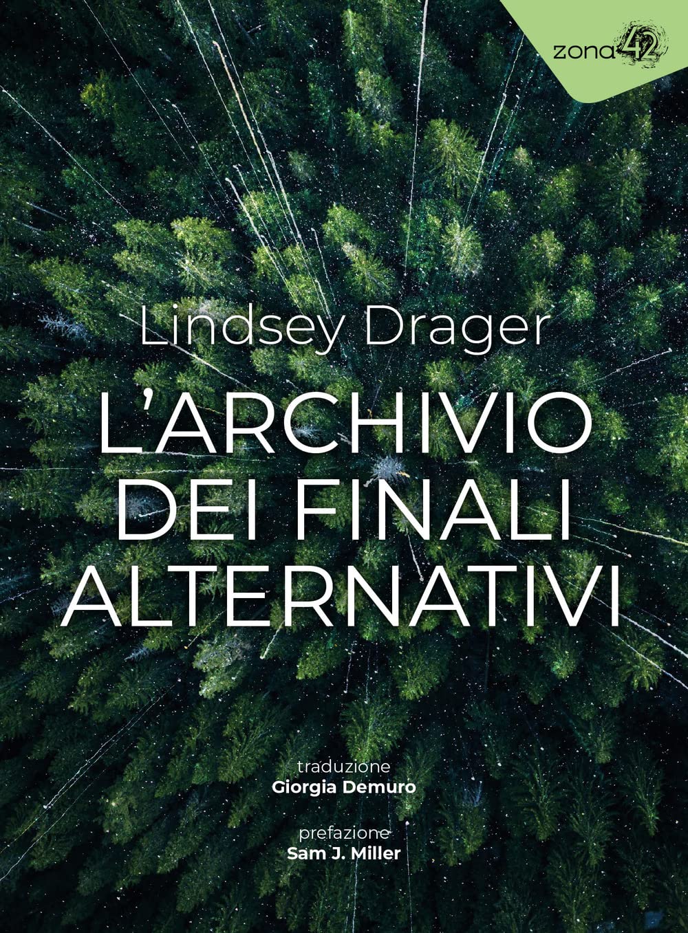 L'ARCHIVIO DEI FINALI ALTERNATIVI • Lindsey Drager