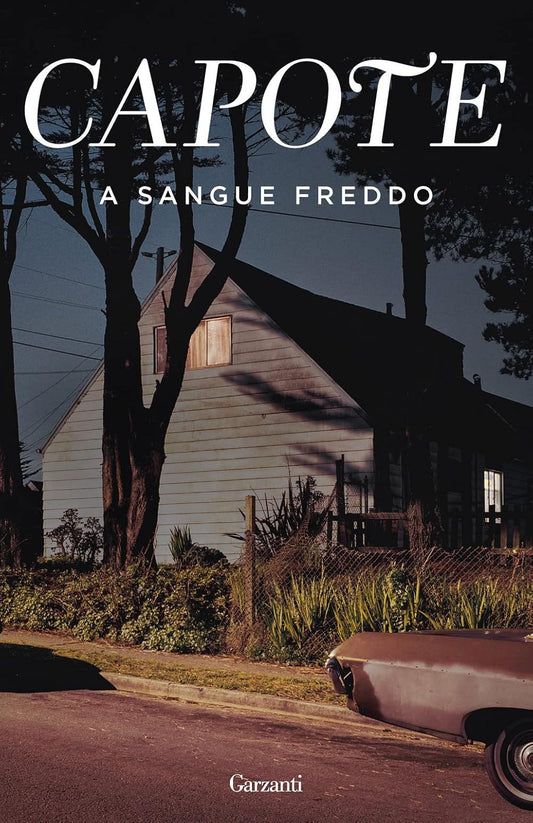 A SANGUE FREDDO • Truman Capote