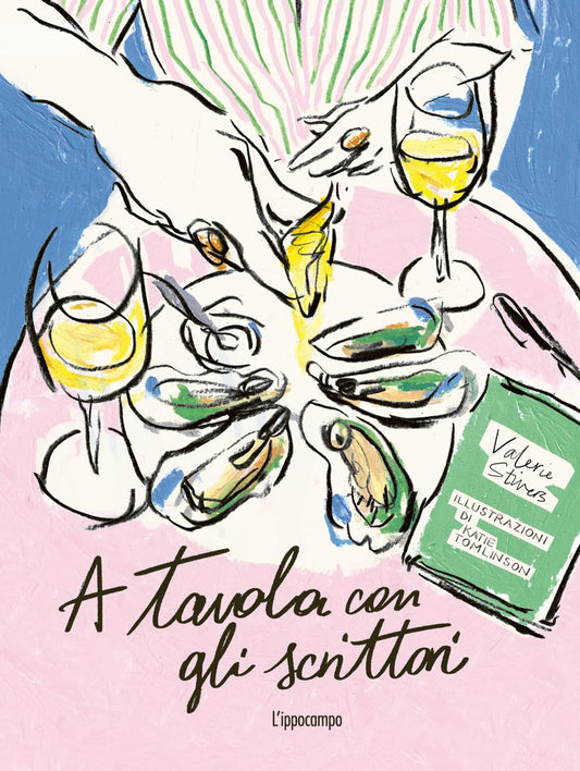 A TAVOLA CON GLI SCRITTORI • V. Stivers, K. Tomlinson