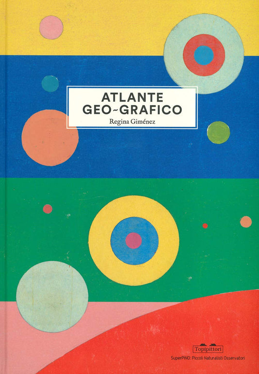 ATLANTE GEO-GRAFICO  • Regina Giménez
