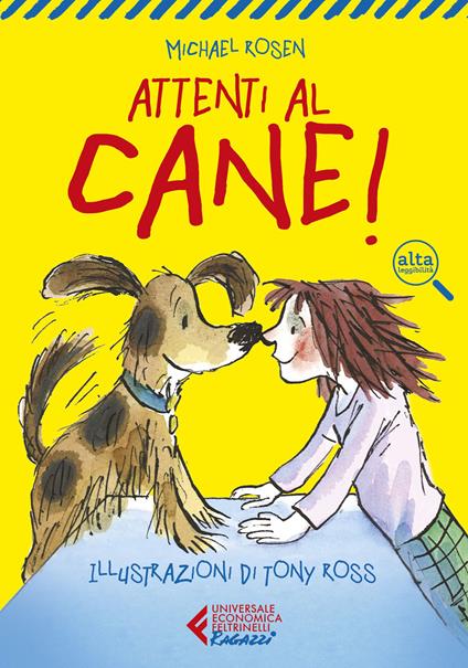 ATTENTI AL CANE! • Michael Rosen