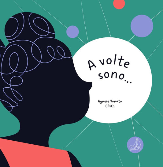 A VOLTE SONO... • A. Sonato, Clac!