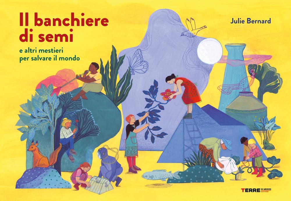 IL BANCHIERE DI SEMI • Julie Bernard