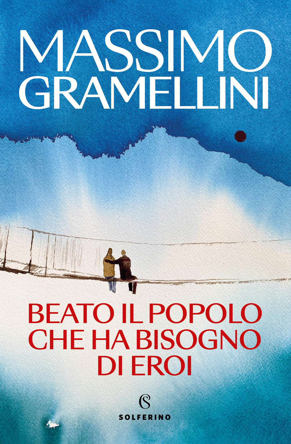 BEATO IL POPOLO CHE HA BISOGNO DI EROI • Massimo Gramellini