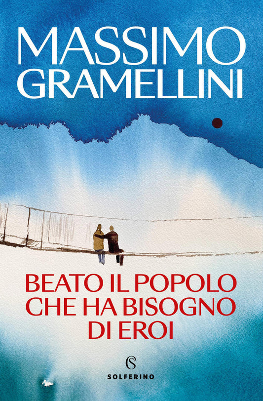 BEATO IL POPOLO CHE HA BISOGNO DI EROI • Massimo Gramellini