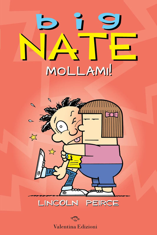 BIG NATE. MOLLAMI! • Lincoln Peirce