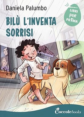 BILÙ E L'INVENTA SORRISI • Daniela Palumbo