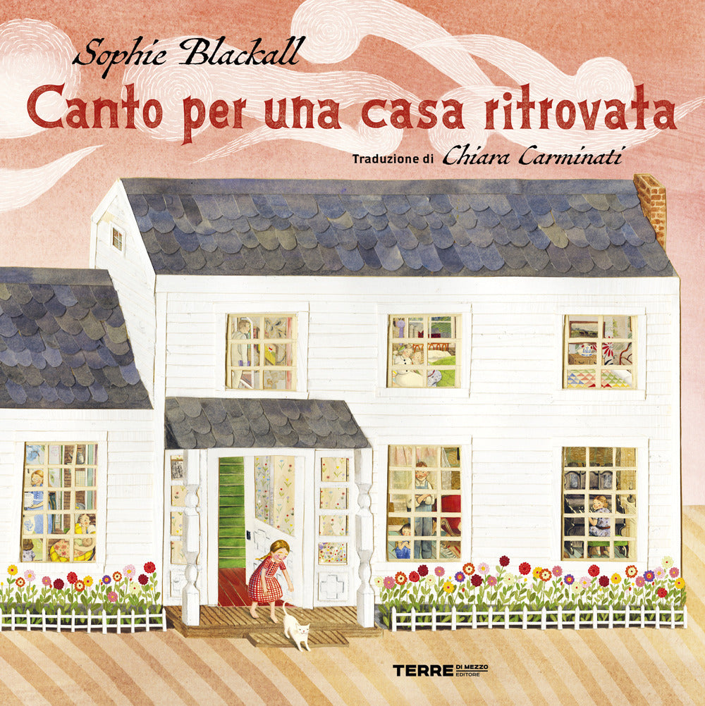 CANTO PER UNA CASA RITROVATA • Sophie Blackall